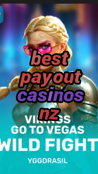 best payout casinos nz-fqqjrm9vrme7zzjgfjql.com
